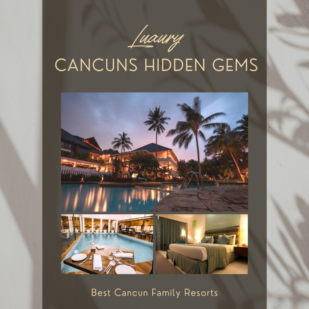 cancun family resorts